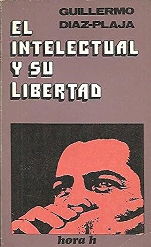 Imagen del vendedor de El Intelectual Y Su Libertad (Spanish Edition) a la venta por Von Kickblanc