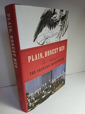Seller image for Plain, Honest Men The Making of the American Constitution for sale by Hammonds Antiques & Books