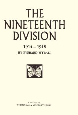 Seller image for Nineteenth Division 1914-1918 (Hardback or Cased Book) for sale by BargainBookStores