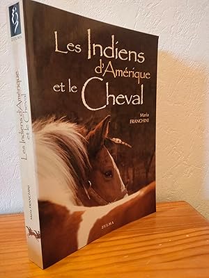 Les Indiens d'Amérique et le Cheval