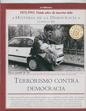 Bild des Verkufers fr Historia de la Democracia 1975-1995: fasciculo numero 20: Terrorismo contra Democracia zum Verkauf von EL BOLETIN