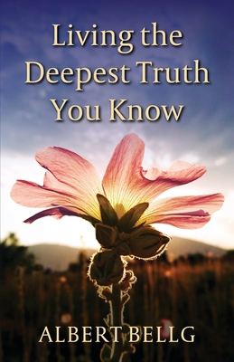 Bild des Verkufers fr Living the Deepest Truth You Know (Paperback or Softback) zum Verkauf von BargainBookStores