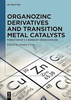 Seller image for Organozinc Derivatives and Transition Metal Catalysts (Hardcover) for sale by AussieBookSeller