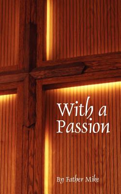 Seller image for With a Passion (Paperback or Softback) for sale by BargainBookStores