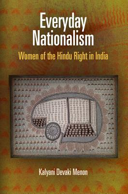 Seller image for Everyday Nationalism: Women of the Hindu Right in India (Paperback or Softback) for sale by BargainBookStores