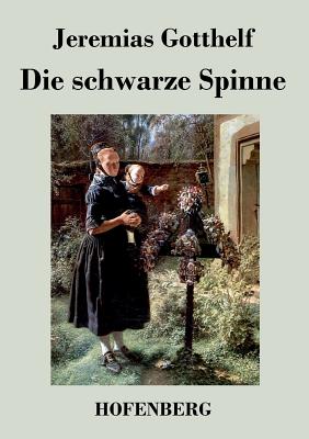 Image du vendeur pour Die schwarze Spinne (Paperback or Softback) mis en vente par BargainBookStores
