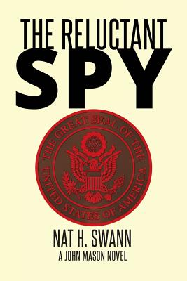 Bild des Verkufers fr The Reluctant Spy: A John Mason Novel (Paperback or Softback) zum Verkauf von BargainBookStores