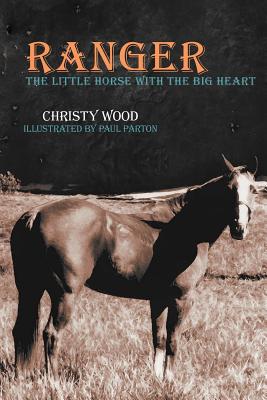 Image du vendeur pour Ranger: The Little Horse with the Big Heart (Paperback or Softback) mis en vente par BargainBookStores