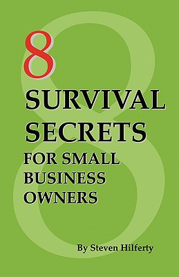 Seller image for 8 Survival Secrets for Small Business Owners (Paperback or Softback) for sale by BargainBookStores