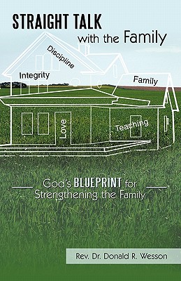 Seller image for Straight Talk with the Family: God's Blueprint for Strengthening the Family (Paperback or Softback) for sale by BargainBookStores