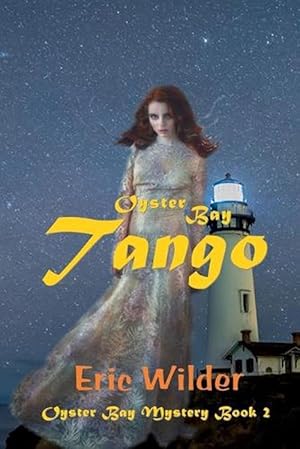 Seller image for Oyster Bay Tango (Paperback) for sale by Grand Eagle Retail
