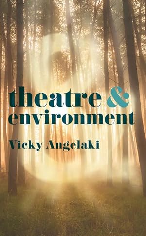 Bild des Verkufers fr Theatre & Environment : Theatre And zum Verkauf von Smartbuy