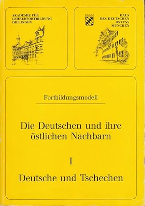 Seller image for Die Deutschen und ihre stlichen Nachbarn I. Deutsche und Tschechen. Akademiebericht Nr. 139. for sale by Antiquariat Puderbach