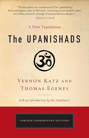Image du vendeur pour The Upanishads : A New Translation by Vernon Katz and Thomas Egenes mis en vente par Smartbuy