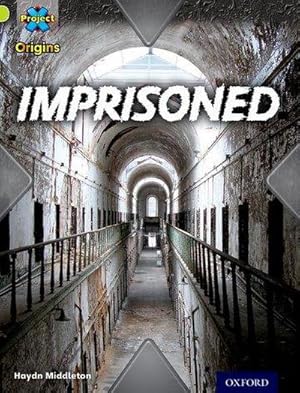 Seller image for Project X Origins: Lime Book Band, Oxford Level 11: Trapped: Imprisoned for sale by Smartbuy