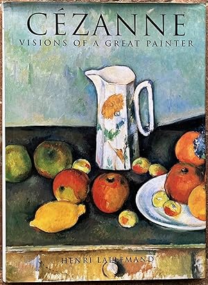 Cezanne: Visions of a Great Painter