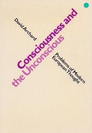 Bild des Verkufers fr Consciousness and the Unconscious (Problems of Modern European Thought) zum Verkauf von The Glass Key