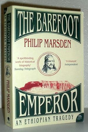 Seller image for The Barefoot Emperor - An Ethiopian Tragedy for sale by Washburn Books