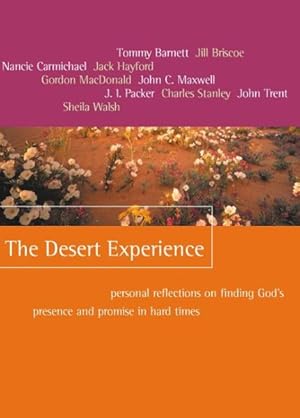 Seller image for Desert Experience : Personal Reflections on Finding God's Presence and Promise in Hard Times for sale by GreatBookPricesUK
