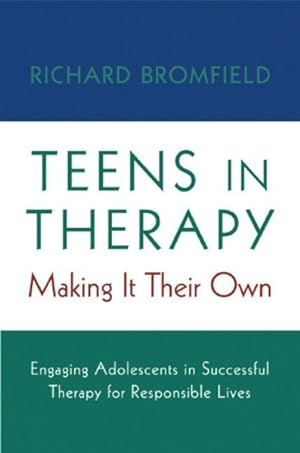 Seller image for Teens in Therapy : Making It Their Own for sale by GreatBookPricesUK