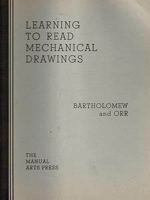 Bild des Verkufers fr Learning to Read Mechanical Drawings - A Workbook for Beginners zum Verkauf von Bookshop Baltimore
