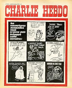"CHARLIE HEBDO N°153 du 22/10/1973" Les couvertures auxquelles vous n'avez pas échappé cette semaine