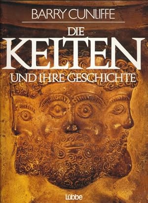 Die Kelten und ihre Geschichte. Aus dem Englischen übersetzt von Ingrid Lebe.