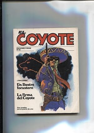 Imagen del vendedor de Forum: El Coyote, edicion 1983 numero 25: Un ilustre forastero y La firma del coyote a la venta por El Boletin