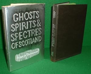 Seller image for GHOSTS SPIRITS AND SPECTRES IN SCOTLAND for sale by booksonlinebrighton