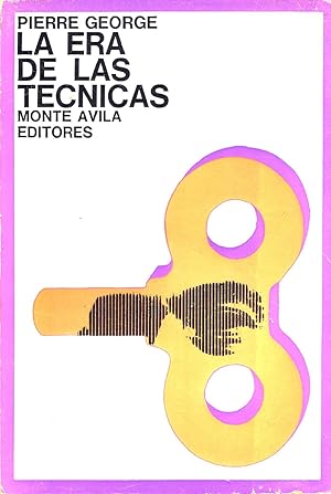 Seller image for La Era De Las Tcnicas  Construcciones O Destrucciones? (Spanish Edition) for sale by Librairie Cayenne