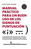 Imagen del vendedor de Manual prctico para un buen uso de los signos de puntuacin a la venta por Espacio Logopdico