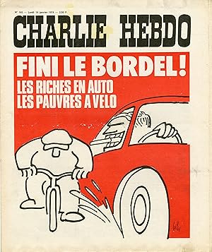 "CHARLIE HEBDO N°165 du 14/1/1974" Gébé : FINI LE BORDEL ! LES RICHES EN AUTO, LES PAUVRES A VÉLO