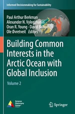 Seller image for Building Common Interests in the Arctic Ocean With Global Inclusion for sale by GreatBookPricesUK