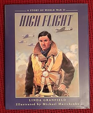 Imagen del vendedor de High Flight: A Story of World War II a la venta por All Lost Books