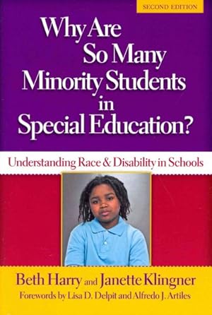 Immagine del venditore per Why Are So Many Minority Students in Special Education? : Understanding Race and Disability in Schools venduto da GreatBookPrices