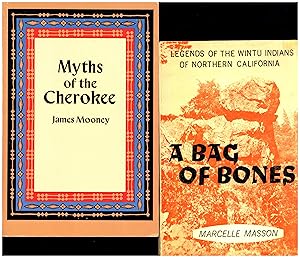 Myths of the Cherokee AND A SECOND TRADE PAPERBACK, A Bag of Bones / Legends of the Wintu Indians...