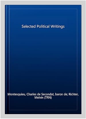 Seller image for Selected Political Writings for sale by GreatBookPrices