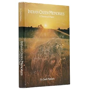 Seller image for Indian Creek Memories A Sense of Place for sale by The Anthropologists Closet