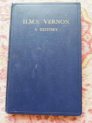 H.M.S. Vernon: A History