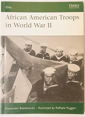 Seller image for Elite 158 African American Troops in World War II for sale by St Marys Books And Prints