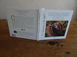 De l'histoire à la table CHÂTAIGNES et marrons