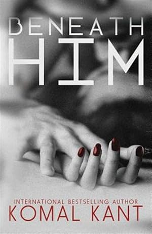 Seller image for Beneath Him for sale by GreatBookPricesUK