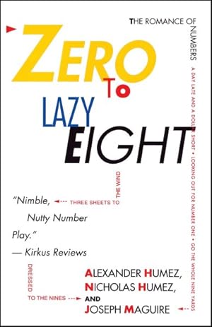 Seller image for Zero to Lazy Eight : The Romance of Numbers for sale by GreatBookPricesUK