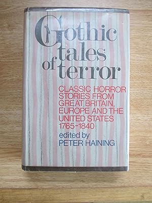 Seller image for Gothic Tales of Terror: Classic Horror Stories from Great Britain, Europe, and the United States 1765-1840 for sale by Stillwaters Environmental Ctr of the Great Peninsula Conservancy