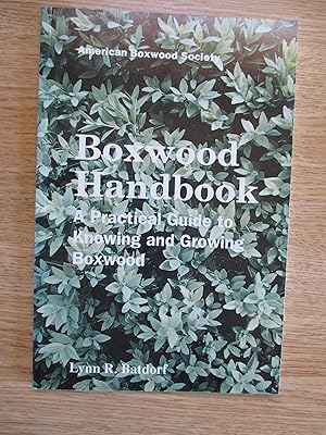 Seller image for Boxwood handbook: A practical guide to knowing and growing boxwood for sale by Stillwaters Environmental Ctr of the Great Peninsula Conservancy