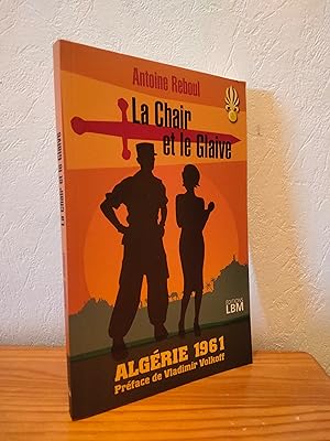 La Chair et le Glaive, Algérie 1961