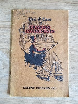 Seller image for Use and Care of Drawing Instruments with Instructive Exercises for sale by Stillwaters Environmental Ctr of the Great Peninsula Conservancy