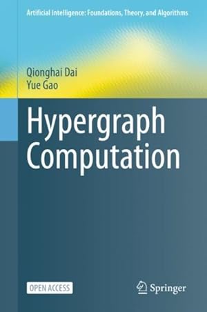 Image du vendeur pour Hypergraph Computation mis en vente par GreatBookPricesUK