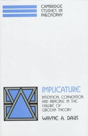 Imagen del vendedor de Implicature : Intention, Convention, and Principle in the Failure of Gricean Theory a la venta por GreatBookPricesUK