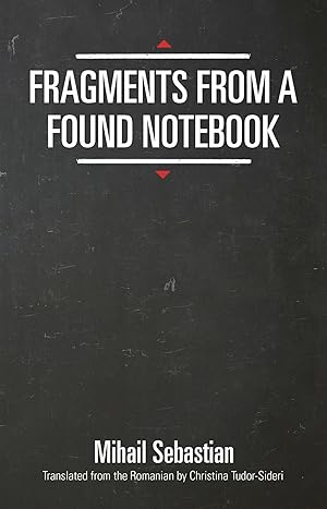 Bild des Verkufers fr Fragments From a Found Notebook zum Verkauf von Arundel Books